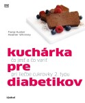 Kuchárka pre diabetikov - Fiona Hunter