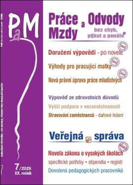 PaM 7/2025 Práce a mzdy Doručení výpovědi z pracovního poměru po novele