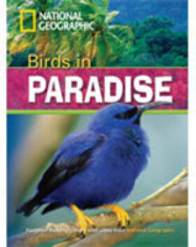 Footprint Readers Library Level 1300 - Birds in Paradise + MultiDVD Pack - Geographic, National; Waring, Rob