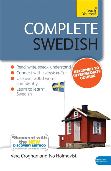Complete Swedish Beginner to Intermediate Course - Anneli Beronius Haake