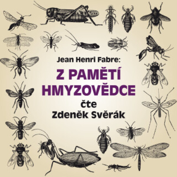 Z pamětí hmyzovědce - Zdeněk Svěrák, Jean-Henri Fabre - audiokniha