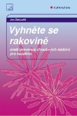 Vyhněte se rakovině - Jan Žaloudík - e-kniha