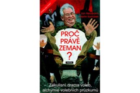 Proč právě Zeman? Martin Komárek