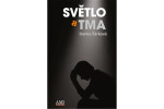 Světlo tma Danka Šárková