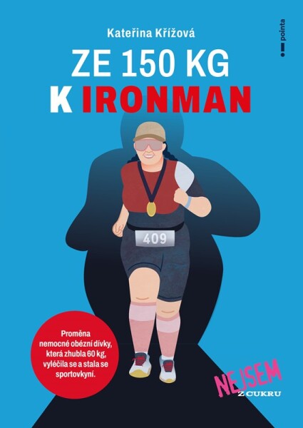 Ze 150 kg k Ironman - Kateřina Křížová