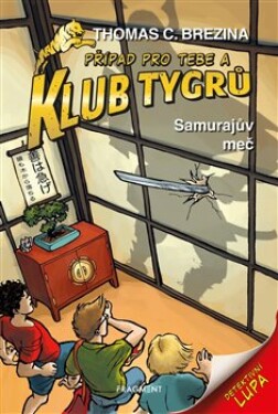 Klub Tygrů Samurajův meč Thomas Brezina