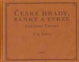 České hrady, zámky tvrze