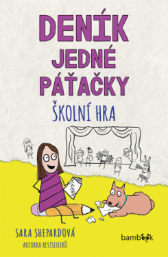 Deník jedné páťačky – Školní hra - Sara Shepard - e-kniha