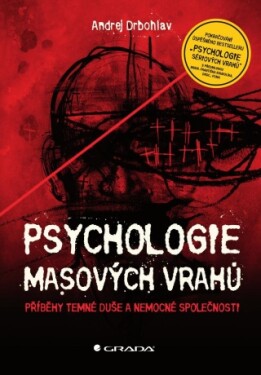 Psychologie masových vrahů - Andrej Drbohlav - e-kniha