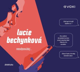 Neodpovídej Lucie Bechynková