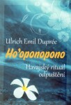 Ho’oponopono Ulrich Emil Dupreé