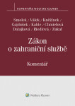 Zákon o zahraniční službě. Komentář - autorů - e-kniha