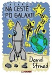 Na cestě po Galaxii David Strnad