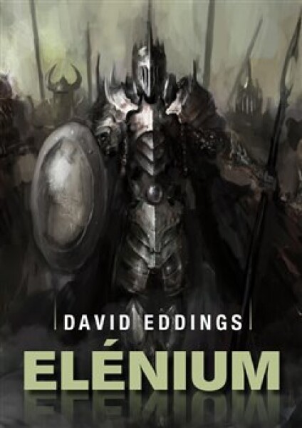 Elénium omnibus - Diamantový trůn, Rubínový rytíř, Safírová růže - David Eddings