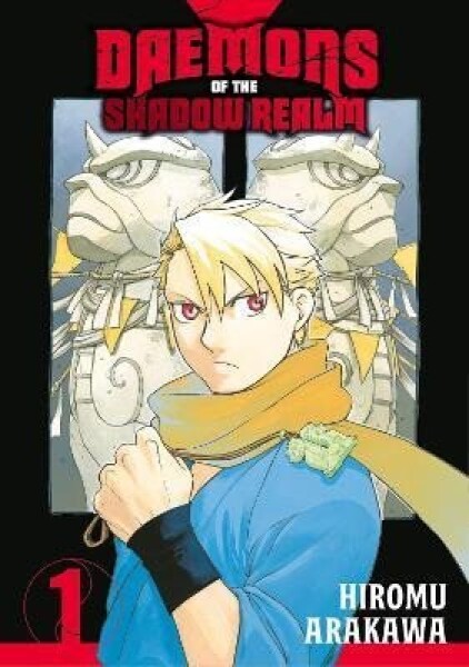 Daemons Of The Shadow Realm 1 - Hiromu Arakawa