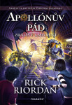 Apollónův pád - Zrádný labyrint - Rick Riordan