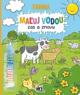 Maľuj vodou zas a znovu Farma