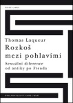 Rozkoš mezi pohlavími - Thomas Laqueur - e-kniha