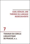 Karl Bühler, une théorie du langage redécouverte