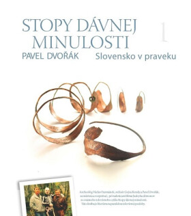 Stopy dávnej minulosti 1. - Pavel Dvořák