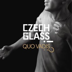 Czech Glass, Quo Vadis?! Mária Gálová