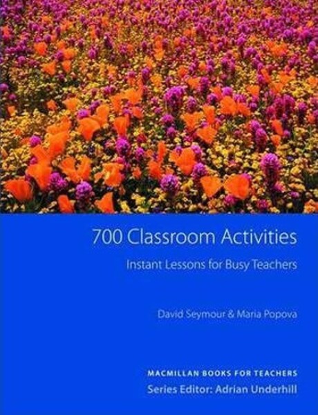 700 Classroom Activities - Popova Maria; Seymour David