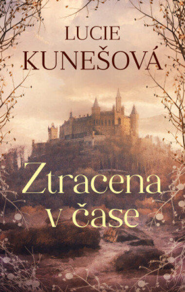 Ztracena v čase - Lucie Kunešová - e-kniha