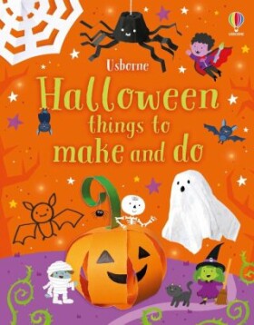 Halloween Things to Make and Do - Kate Nolan