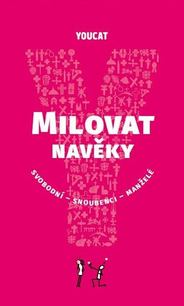YouCat Milovat navěky / svobodní - snoubenci - manželé