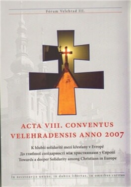 Acta VIII. conventus velehradensis anno 2007