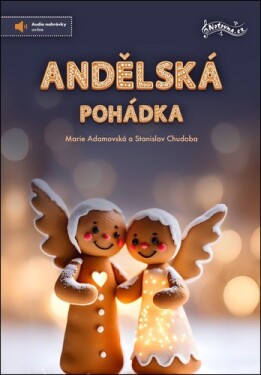 Andělská pohádka Marie Adamovská; Stanislav Chudoba