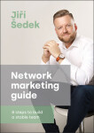 Network marketing guide - 8 steps to build a stable team - Jiří Šedek