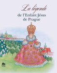 Legenda Pražském Jezulátku francouzsky