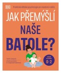 Jak přemýšlí naše batole?
