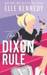 The Dixon Rule - Elle Kennedy