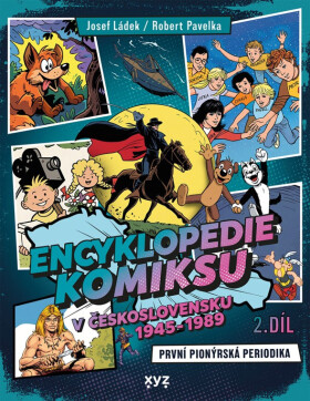 Encyklopedie komiksu v Československu 1945 - 1989, 2. díl - Robert Pavelka, Josef Ládek
