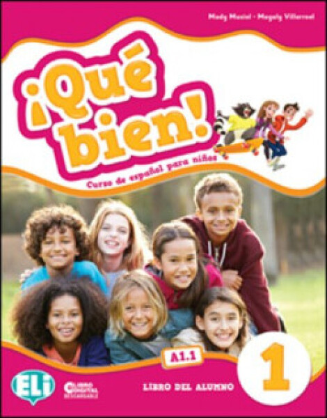 Qué bien! 1 Libro del alumno - Mady Musiol