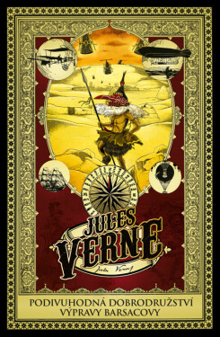 Podivuhodná dobrodružství výpravy Barsacovy - Jules Verne