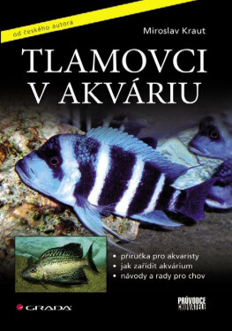 Tlamovci v akváriu - Miroslav Kraut