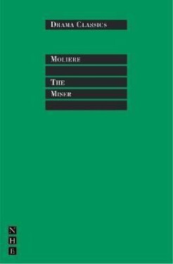 The Miser - Jean-Baptiste Poquelin Molière