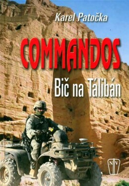 Commandos bič na Taliban