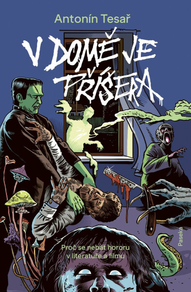 V domě je příšera - Antonín Tesař