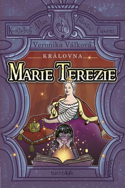 Královna Marie Terezie - Petr Kopl, Veronika Válková