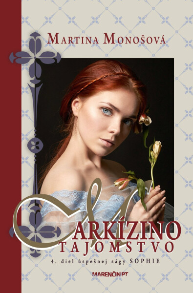 Markízino tajomstvo - Martina Monošová