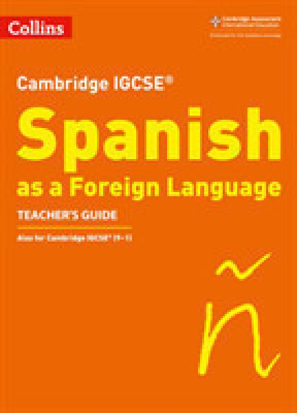 Cambridge IGCSE Spanish Teacher's Guide - Foufouti Katie