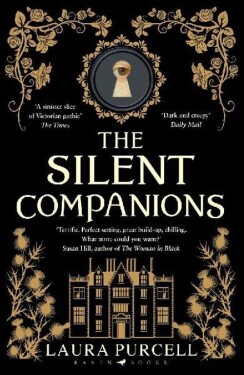 The Silent Companions - Laura Purcell