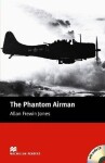 Macmillan Readers Elementary: Phantom Airman T. Pk with CD - Jones, Allan Frewin