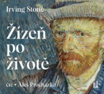 Žízeň po životě - 2 CDmp3 (Čte Aleš Procházka) - Irving Stone