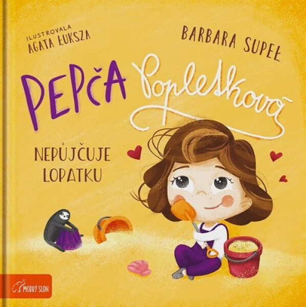 Pepča Popletková nepůjčuje lopatku - Barbara Supel