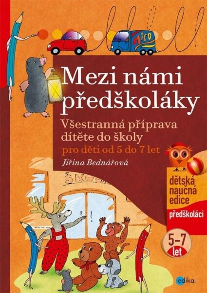 Mezi námi předškoláky do let